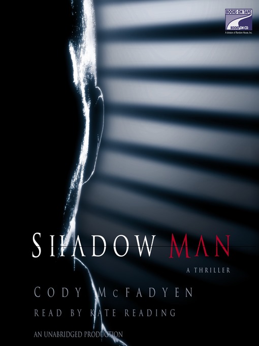 Title details for Shadow Man by Cody McFadyen - Available